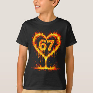 Funny 67 Flames Heart Love Six Seven Meme Celebrat T-Shirt