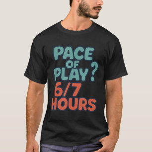 Funny 67 Golf Sayings 67 Six Seven 6 7 Meme Custom T-Shirt