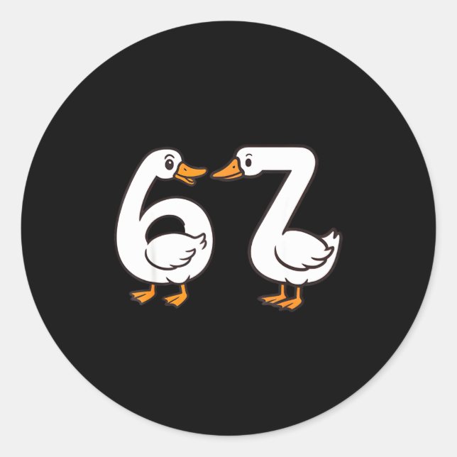 Funny 67 Goose Silly Brain Rot Teacher Gen Alpha S Classic Round Sticker (Front)