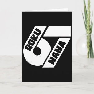 Funny 67 Japanese Meme Roku Nana Graphic Design  Card