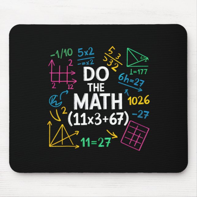 Funny 67 Math Equation 100 Days Of School 100 Days Mouse Pad (Front)