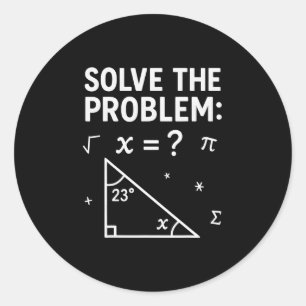 Funny 67 Math Meme Solve The Problem Teacher For S Classic Round Sticker