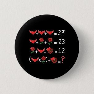 Funny 67 Math Teacher Valentine Math Teacher Women 2 Inch Round Button