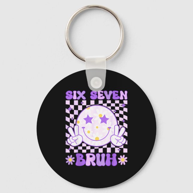 Funny 67 Meme 6-7 Boys Kids Teens 6 7 Six Seven Br Keychain (Front)