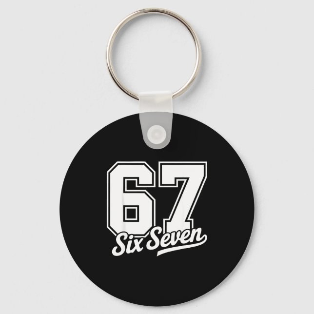 Funny 67 Meme 6 7  Keychain (Front)