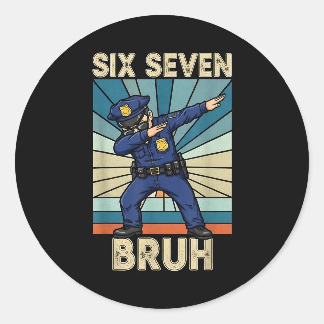 Funny 67 Meme 6 7 Six Seven Liceman Lice Officer R Classic Round Sticker (Front)