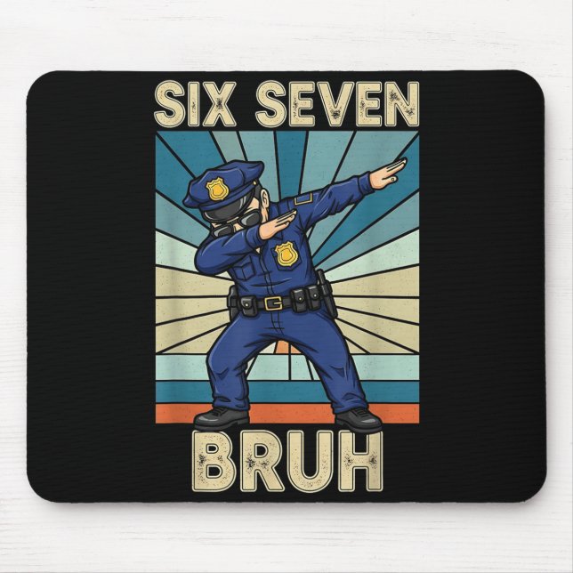 Funny 67 Meme 6 7 Six Seven Liceman Lice Officer R Mouse Pad (Front)