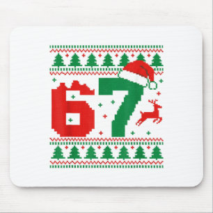 Funny 67 Meme 6 7 Ugly Sweater Christmas Kids Men Mouse Pad