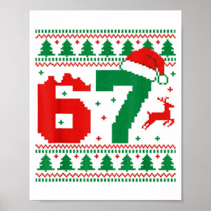Funny 67 Meme 6 7 Ugly Sweater Christmas Kids Men Poster
