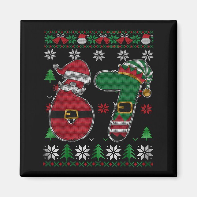 Funny 67 Meme 6 7 Ugly Sweater For Christmas Boys  Magnet (Front)