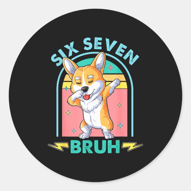 Funny 67 Meme Dog Six Seven Bruh Kids Boys Tee  Classic Round Sticker (Front)