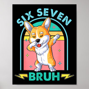 Funny 67 Meme Dog Six Seven Bruh Kids Boys Tee  Poster