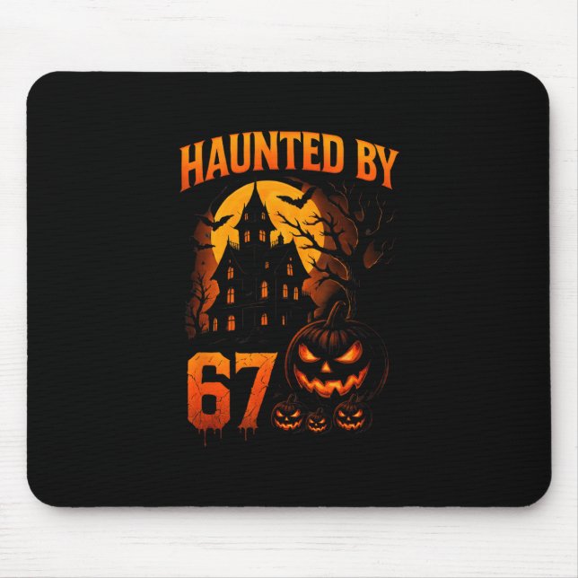 Funny 67 Meme Halloween Haunted Spooky Six Seven P Mouse Pad (Front)