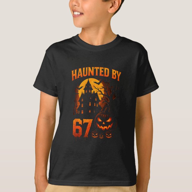 Funny 67 Meme Halloween Haunted Spooky Six Seven P T-Shirt (Front)