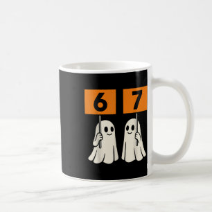 Funny 67 Meme Halloween Trendy Six Seven Ghosts 6- Coffee Mug