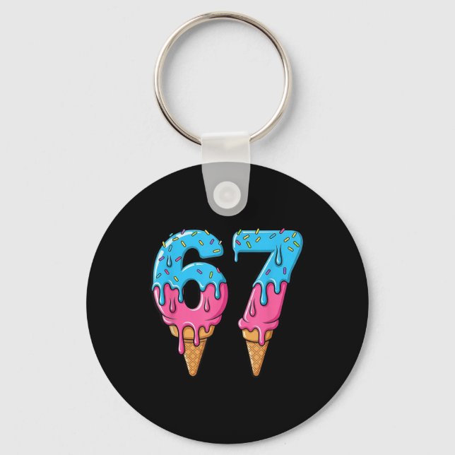 Funny 67 Meme Ice Cream Drip Six Seven Gen Z  Keychain (Front)