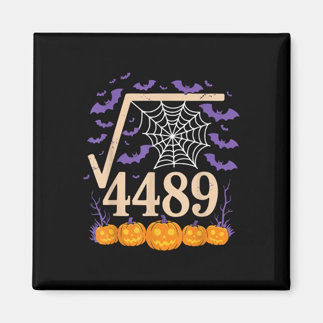 Funny 67 Meme Math Teacher 6 7 Square Root 4489  Magnet (Front)