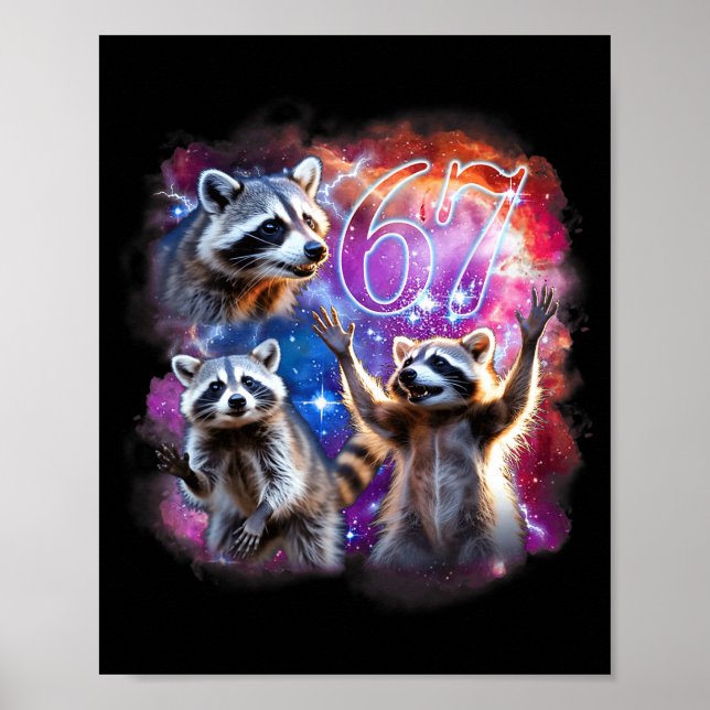 Funny 67 Meme Racoon Howling At The Moon Six Seven Poster (Front)