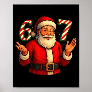 Funny 67 Meme Santa Style Christmas 6 7 Poster
