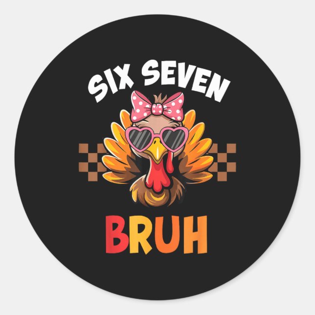 Funny 67 Meme Six Seven Bruh Aesthetic  Classic Round Sticker (Front)