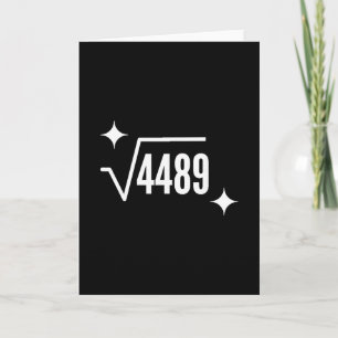 Funny 67 Meme Square Root 4489 Slang Math Teacher Card