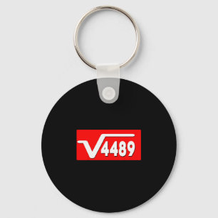 Funny 67 Meme Square Root 4489 Slang Math Teacher  Keychain