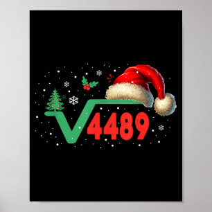 Funny 67 Meme Square Root 4489 Slang Math Teacher  Poster