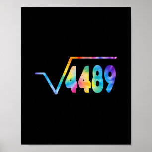 Funny 67 Meme Square Root 4489 Slang Math Teacher  Poster
