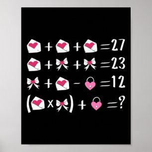 Funny 67 Meme Valentine Math Teacher Bow Six Seven Poster