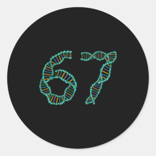 Funny 67 Number Meme Dna Replication Molecular Sci Classic Round Sticker