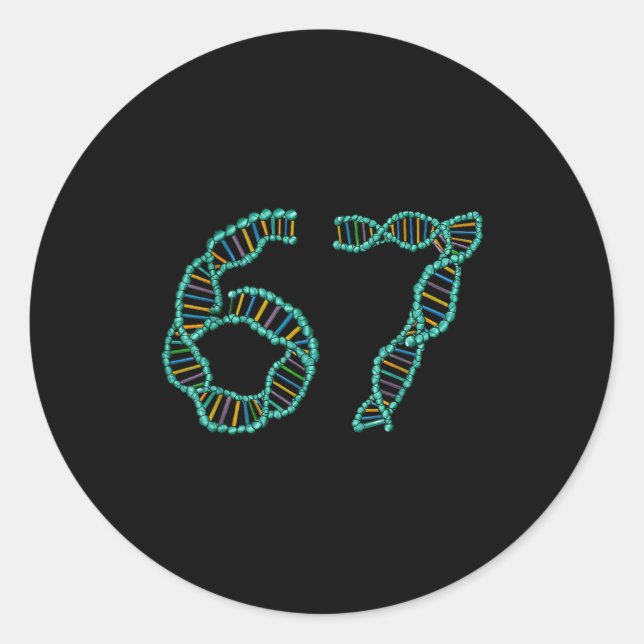 Funny 67 Number Meme Dna Replication Molecular Sci Classic Round Sticker (Front)