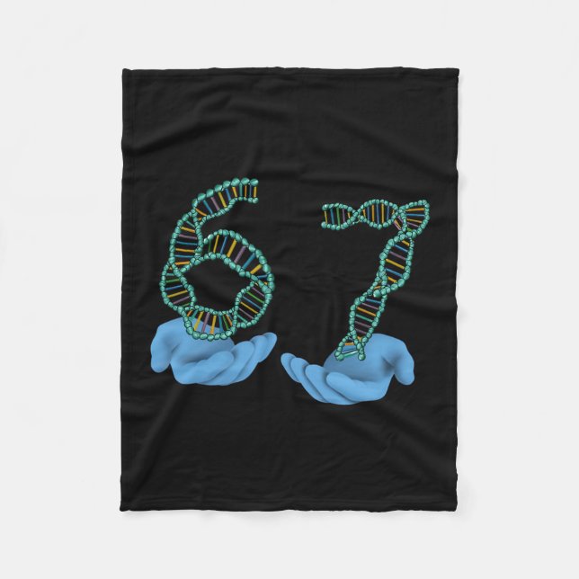 Funny 67 Number Meme Dna Replication Molecular Sci Fleece Blanket (Front)