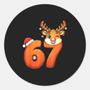 Funny 67 Reindeer Christmas Six Seven Meme 6 7 Tee Classic Round Sticker