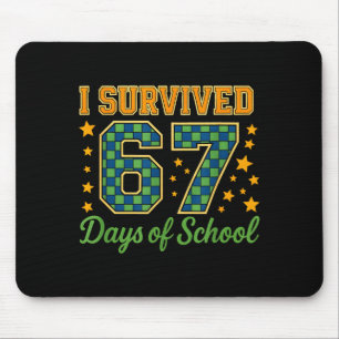 Funny 67 School Meme Design _ I Survived 67 Days Mouse Pad