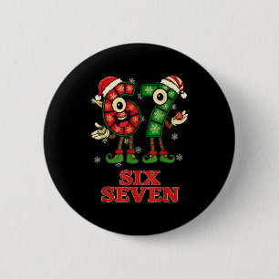 Funny 67 Six Seven 6-7 Italian Christmas Holiday W 2 Inch Round Button