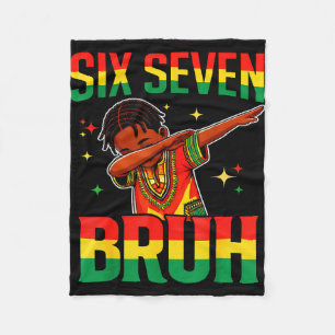 Funny 67 six seven bruh black history african fleece blanket