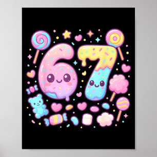 Funny 67 Six Seven Candy 6 7 Meme Gen Alpha Kawaii Poster