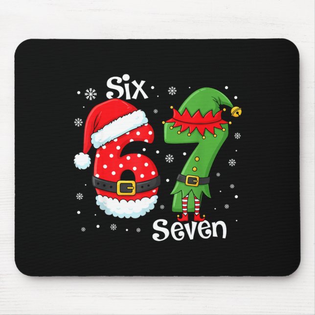 Funny 67 Six Seven Meme 6 7 Elf Santa Christmas Pa Mouse Pad (Front)