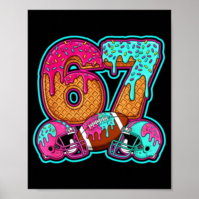 Funny 67 Six Seven Meme American Football Number # Poster (Front)