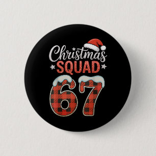 Funny 67 Six Seven Meme Brainrot 67 Christmas Squa 2 Inch Round Button