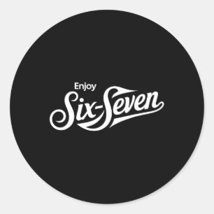 Funny 67 Six Seven Meme T-tee For Humor Lovers _1  Classic Round Sticker