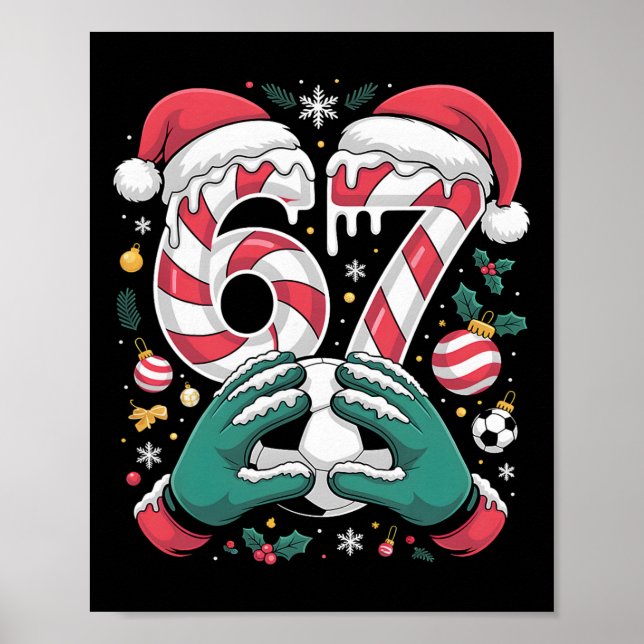 Funny 67 Six Seven Soccer Goalkeeper Funny Meme Ch Poster (Front)