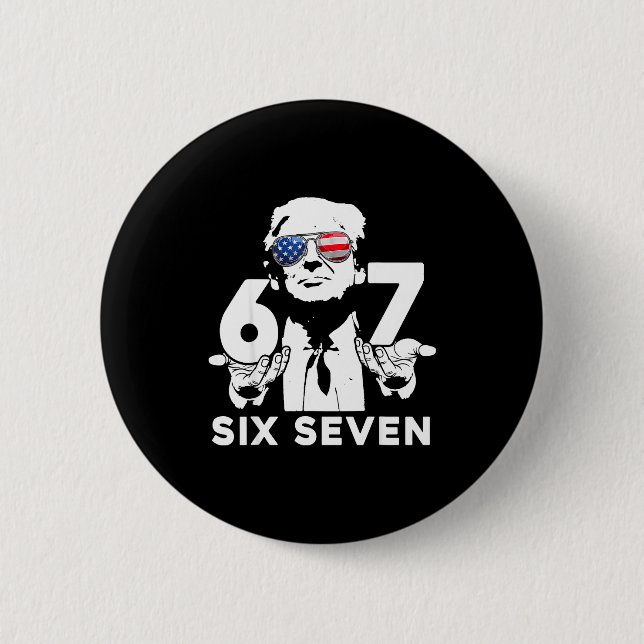 Funny 67 Six Seven Trump Meme  2 Inch Round Button (Front)