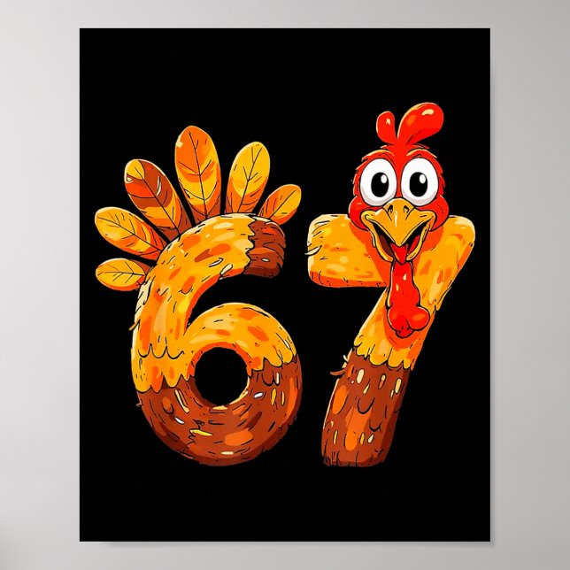 Funny 67 Thanksgiving 6 7 Meme Humor Turkey Kids M Poster (Front)