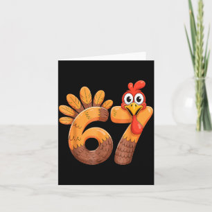 Funny 67 Thanksgiving Turkey  Card