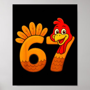 Funny 67 Thanksgiving Turkey Face 67 Number Poster