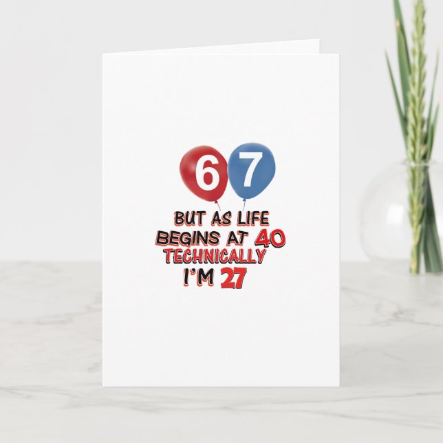 funny 67th birthday designs card (Front)