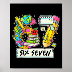 Funny 67th Day Of School, Vibes Funny Six Seven 67 Poster
