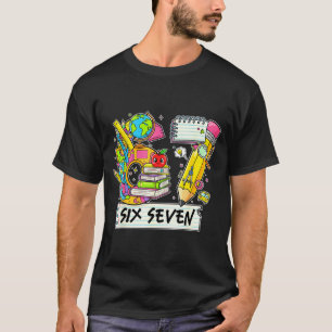 Funny 67th Day Of School, Vibes Funny Six Seven 67 T-Shirt