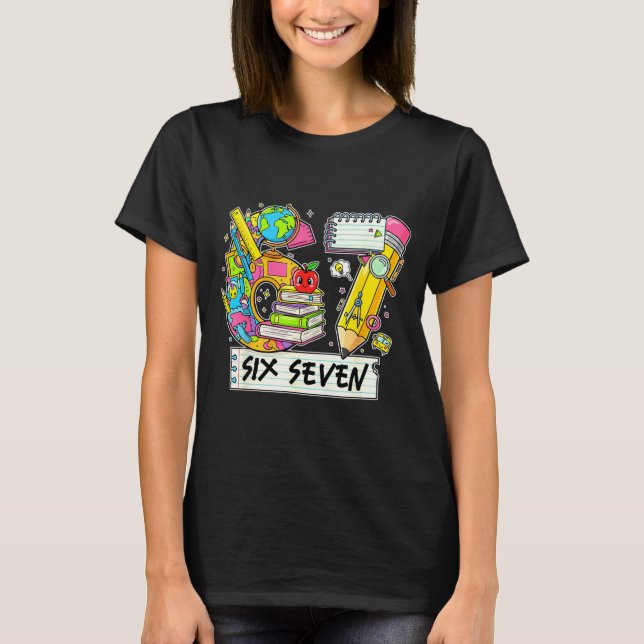 Funny 67th Day Of School, Vibes Funny Six Seven 67 T-Shirt (Front)